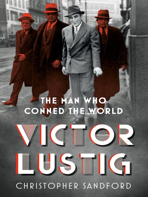 Title details for Victor Lustig by Christopher Sandford - Available